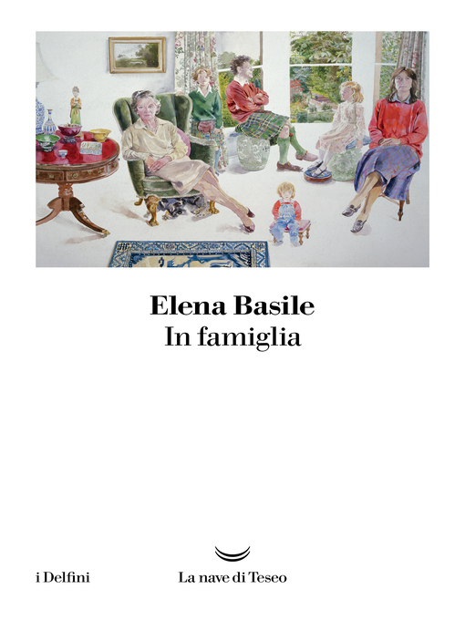 Title details for In famiglia by Elena Basile - Available